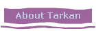 About Tarkan