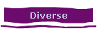 Diverse