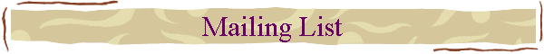 Mailing List