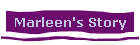 Marleen's Story