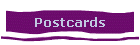 Postcards