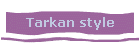 Tarkan style
